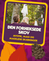 Efteraar2026 Hoestest Denforheksedeskov
